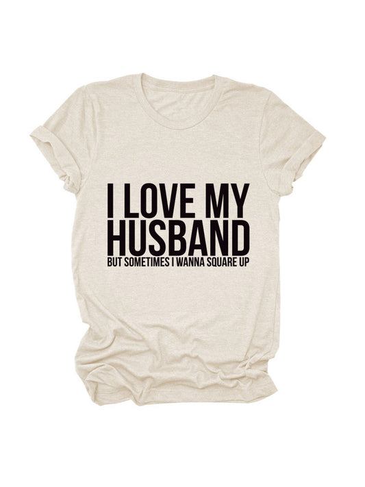 I Love My Husband Tee - ECHOINE