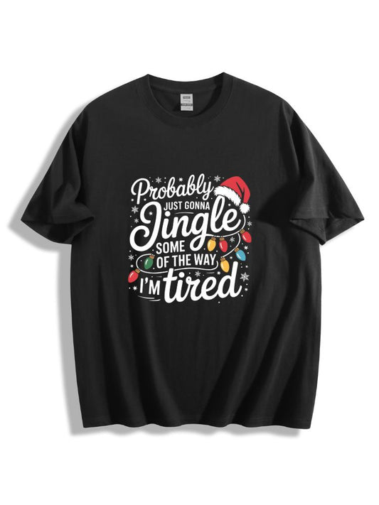 Probably Just Gonna Jingle Some Of The Way I'm Tired Christmas Hoodie
