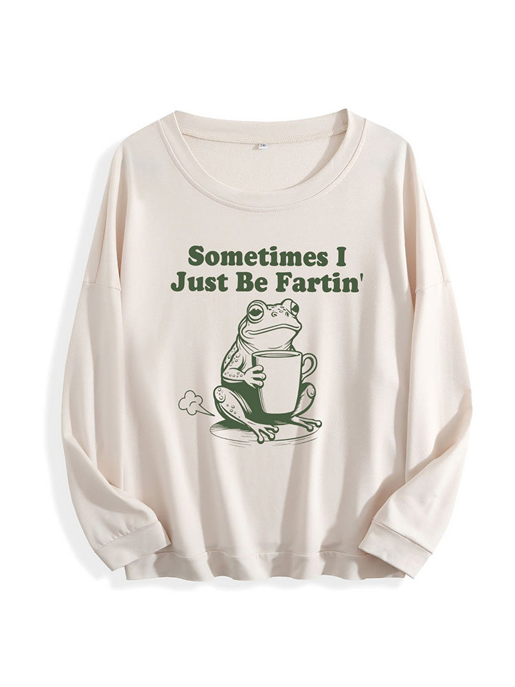 Sometimes I Just Be Fartin Tee