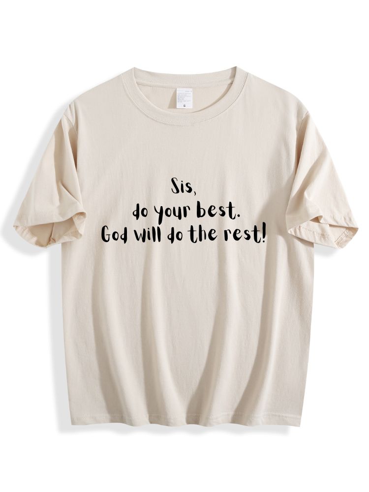 Sis Do Your Best Cotton Tee