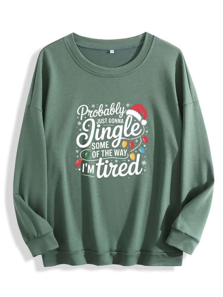 Probably Just Gonna Jingle Some Of The Way I'm Tired Christmas Hoodie