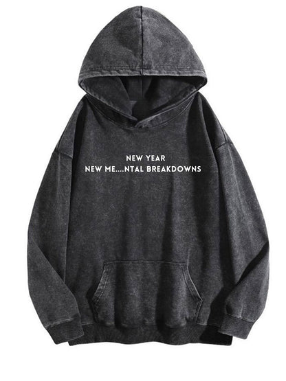 New Year New Me Mental Breakdowns Sweatshirt