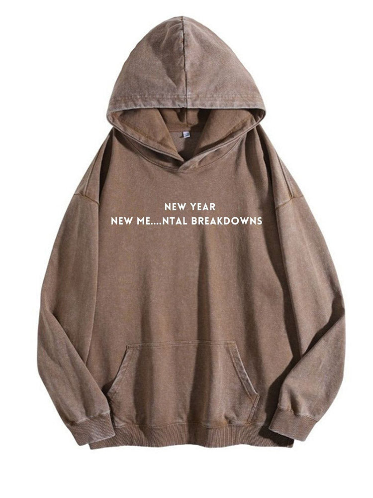 New Year New Me Mental Breakdowns Sweatshirt