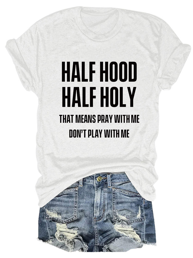 Half Hood Half Holy Tee - ECHOINE