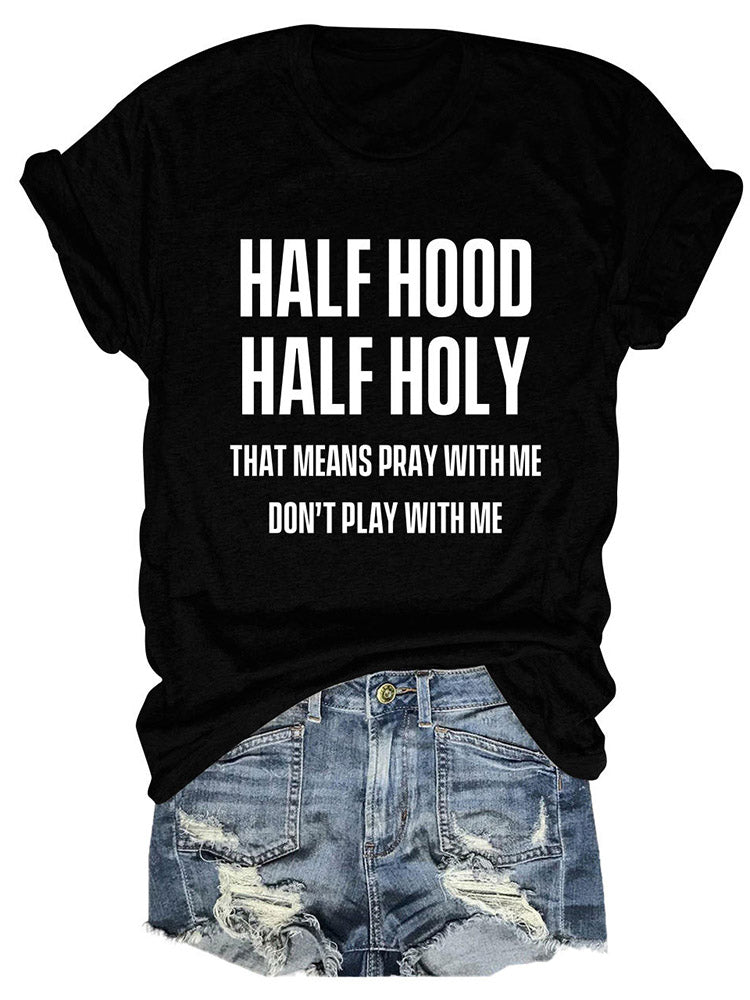 Half Hood Half Holy Tee - ECHOINE