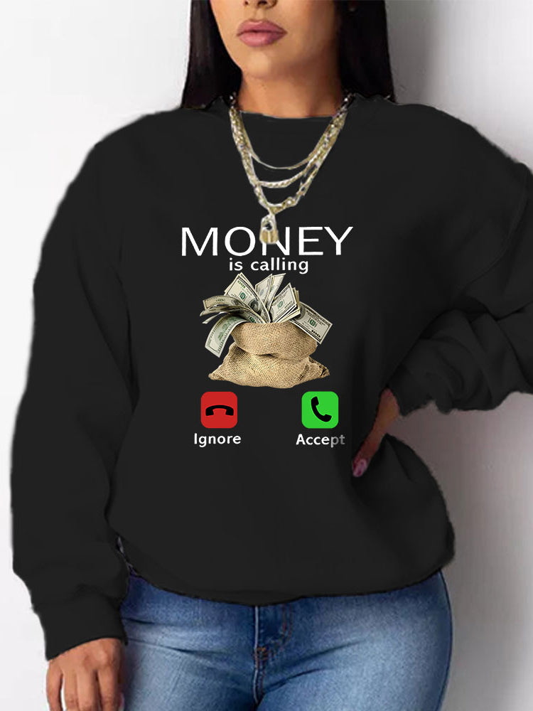 Money Is Calling Sweatshirt - ECHOINE