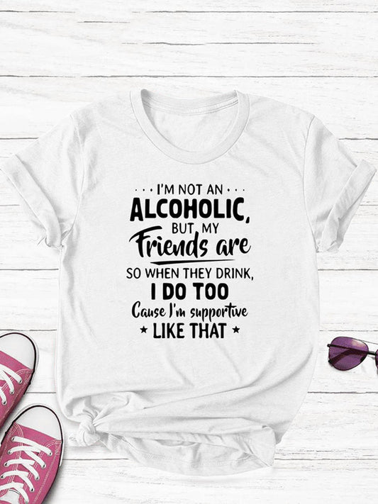 I'm Not An Alcoholic Tee - ECHOINE