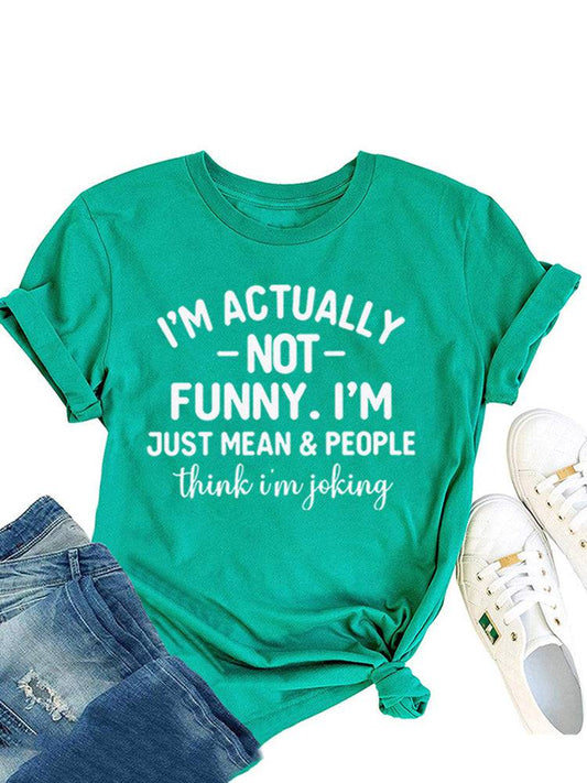 I'm Actually Not Funny Tee - ECHOINE