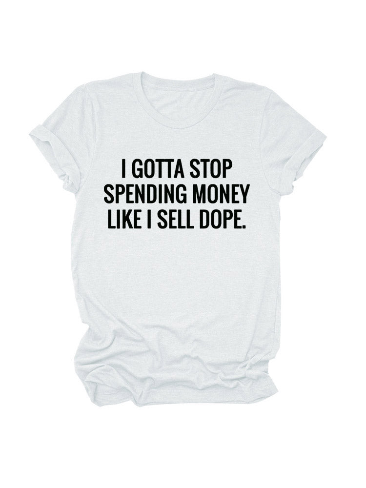 Stop Spending Money Tee - ECHOINE