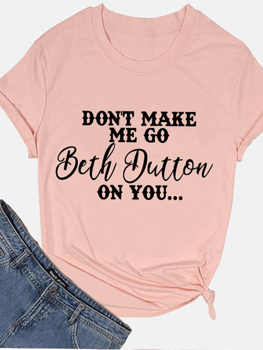 Beth Dutton On You Tee - ECHOINE