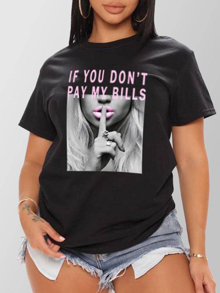 If You Don't Pay My Bill Tee - ECHOINE
